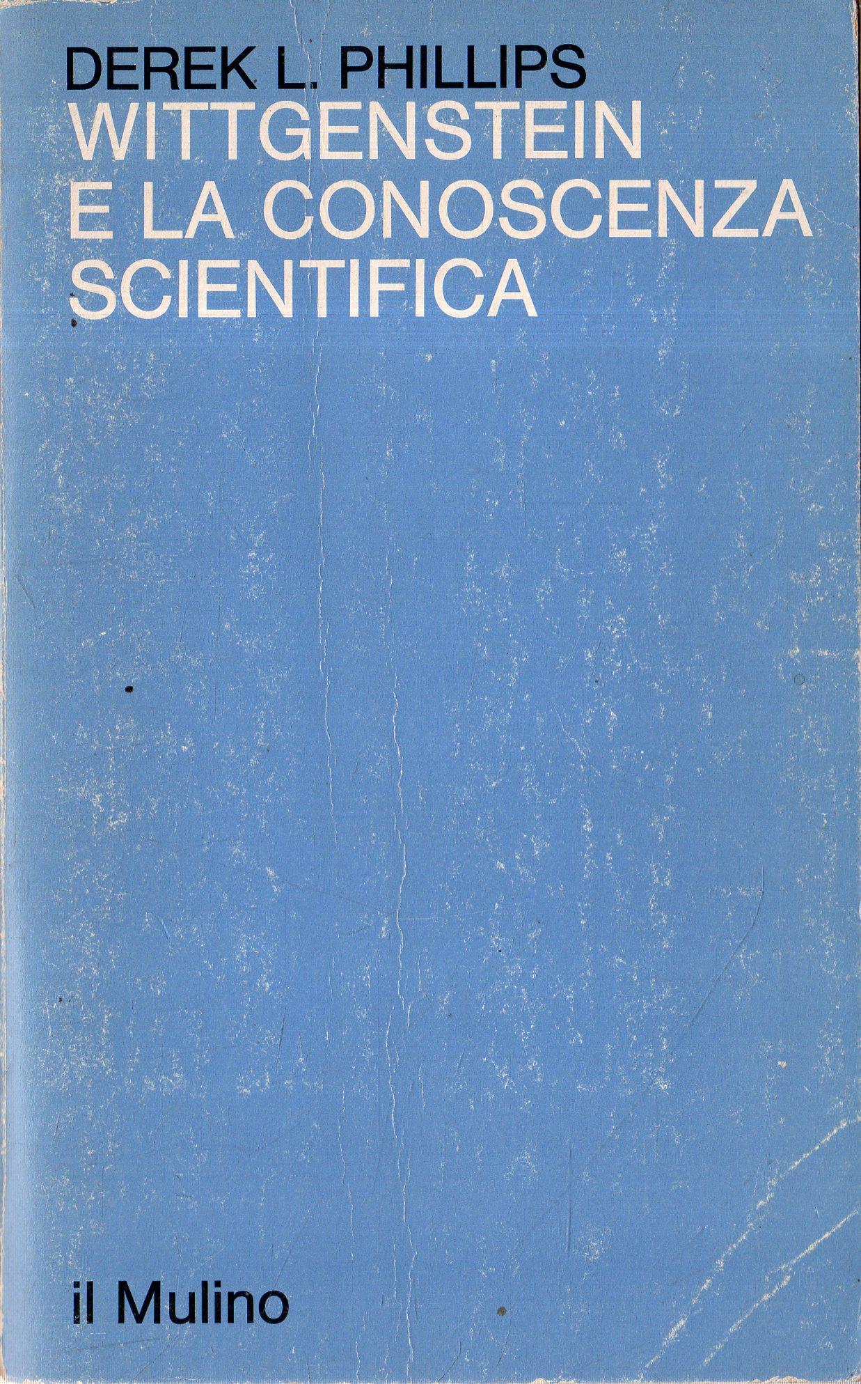 Wittgenstein e la conoscenza scientifica. Un Approccio sociologico