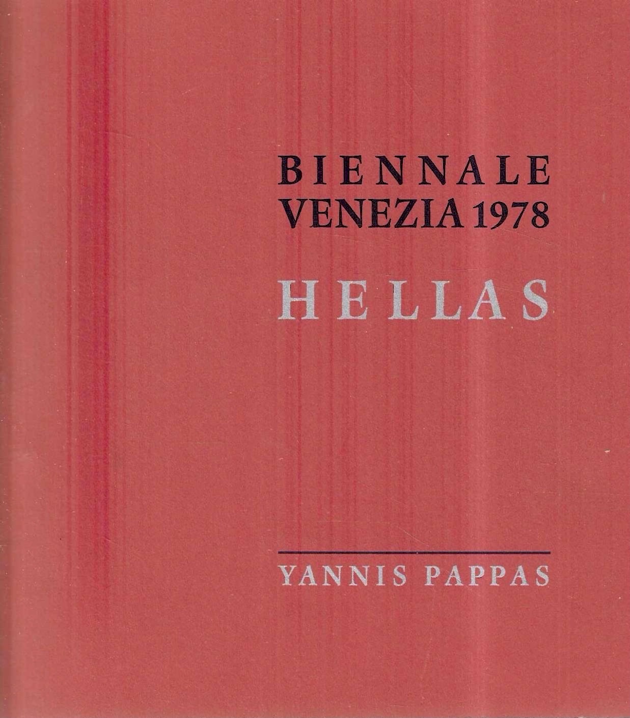 Yannis Pappas - Biennale di Venezia 1978 - Hellas