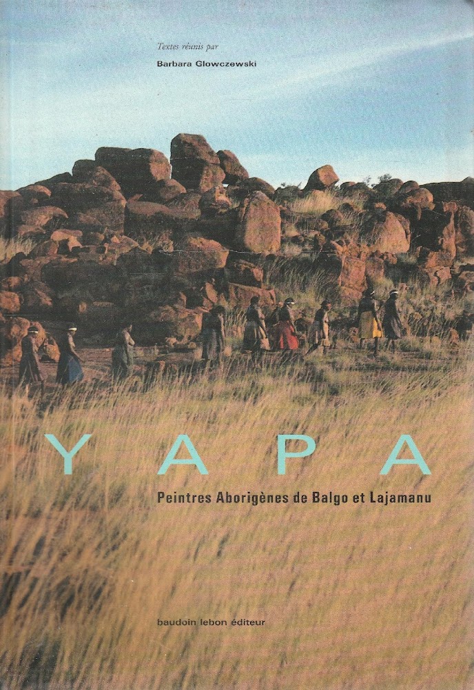 Yapa. Peintres Aborigènes de Balgo et Lajamanu