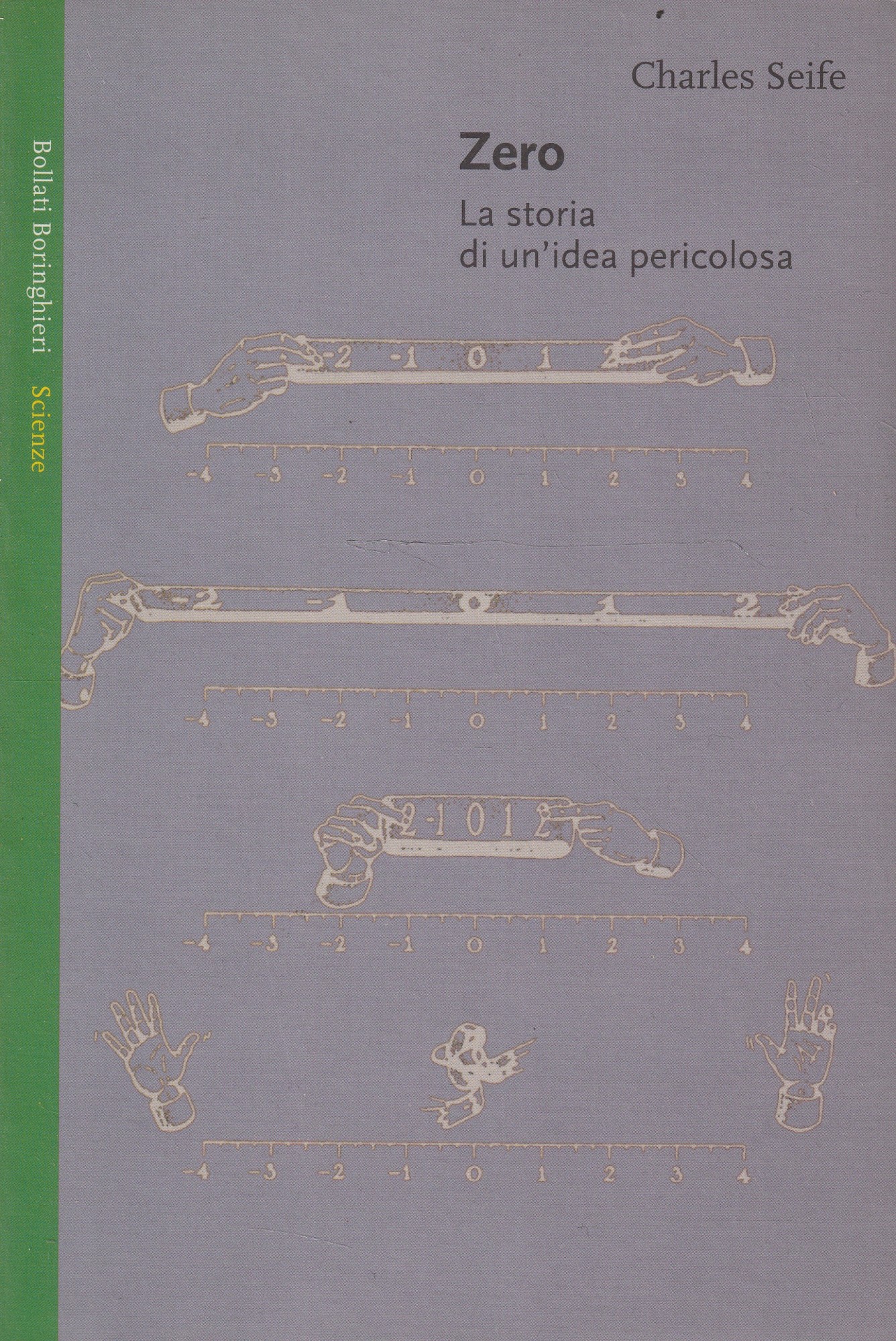 Zero : la storia di un'idea pericolosa