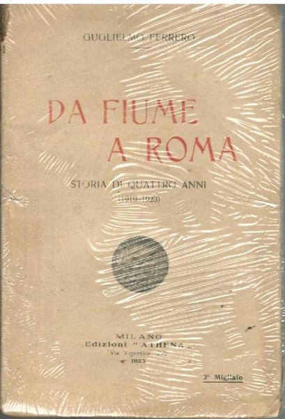 DA FIUME A ROMA. STORIA DI QUATTRO ANNI (1919 - …