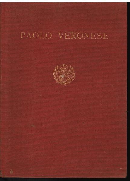 MOSTRA DI PAOLO VERONESE. SECONDA EDIZIONE. VENEZIA - CA' GIUSTINIAN …