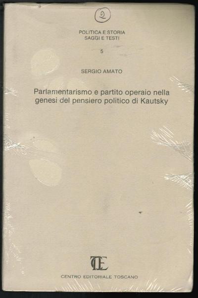 PARLAMENTARISMO E PARTITO OPERAIO NELLA GENESI DEL PENSIERO POLITICO DI …