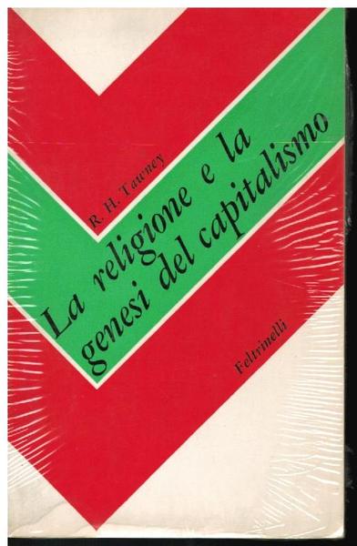 LA RELIGIONE E LA GENESI DEL CAPITALISMO.