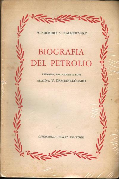 BIOGRAFIA DEL PETROLIO.