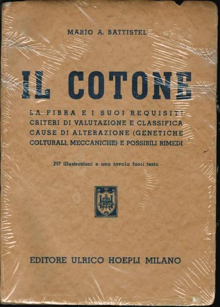IL COTONE. LA FIBRA E I SUOI REQUISITI, CRITERI DI …