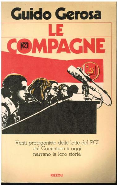 LE COMPAGNE VENTI PROTAGONISTE DELLE LOTTE DEL PCI DAL COMINTERN …