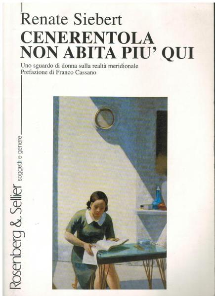 CENERENTOLA NON ABITA PIU' QUI UNO SGUARDO DI DONNA SULLA …