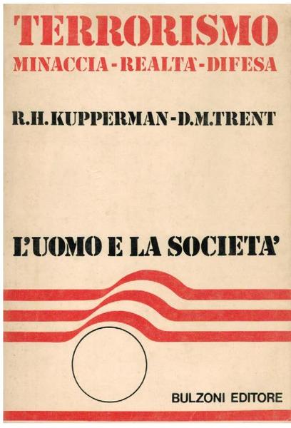 TERRORISMO. MINACCIA - REALTA' - DIFESA