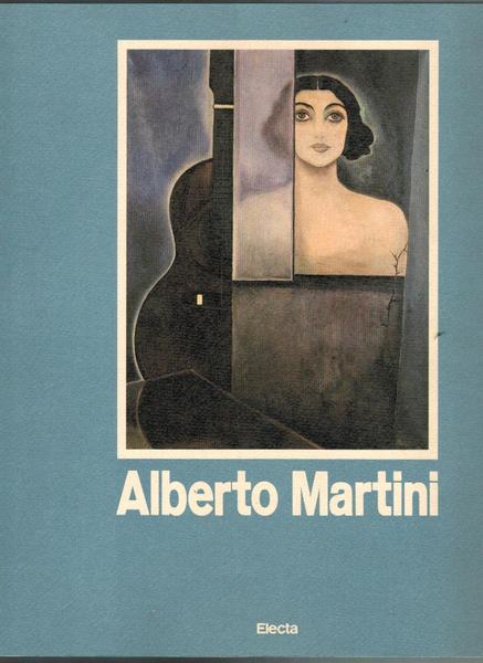 Alberto Martini mostra antologica