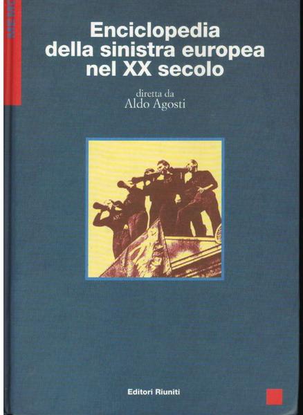 ENCICLOPEDIA DELLA SINISTRA EUROPEA NEL XX SECOLO