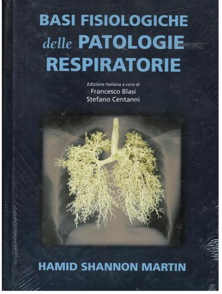 BASI FISIOLOGICHE DELLE PATOLOGIE RESPIRATORIE