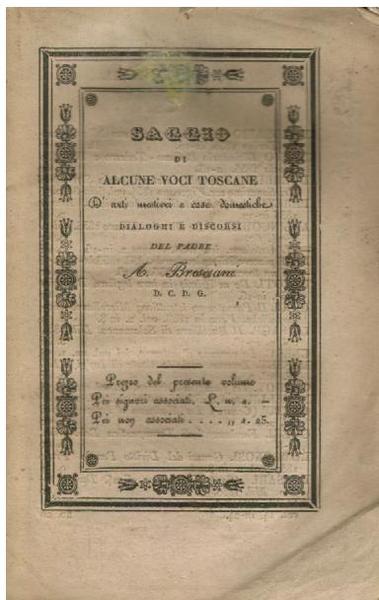 SAGGIO DI ALCUNE VOCI TOSCANE D'ARTI E MESTIERI E COSE …