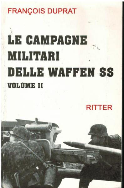 LE CAMPAGNE MILITARI DELLE WAFFEN SS