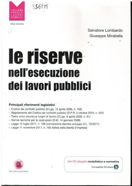 LE RISERVE NELL'ESECUZIONE DEI LAVORI PUBBLICI
