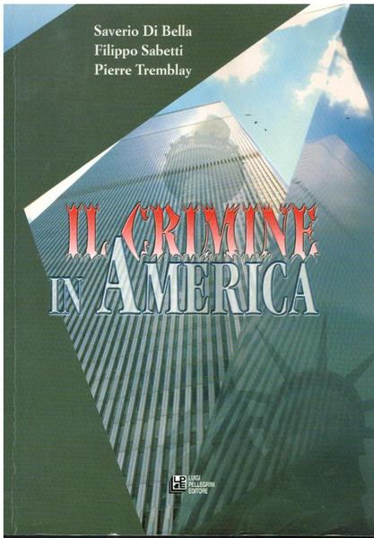 IL CRIMINE IN AMERICA