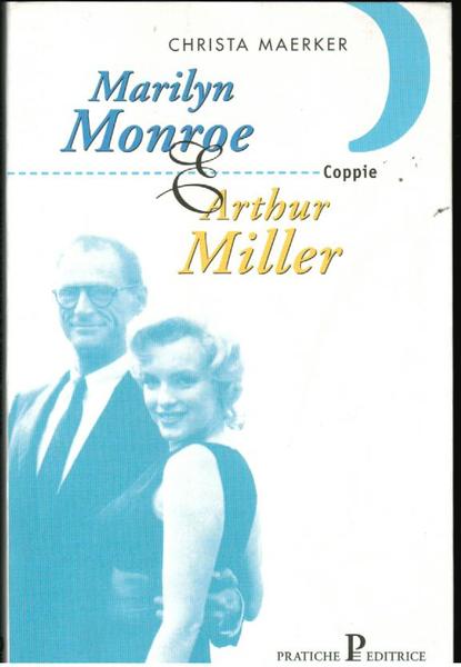 Marilyn Monroe & Arthur Miller