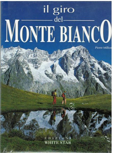 Il giro del Monte Bianco,