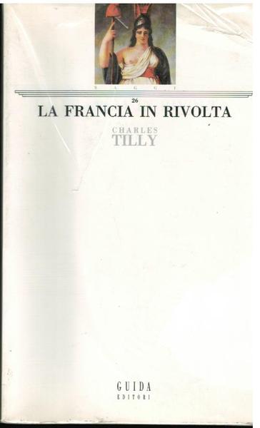 La Francia in Rivolta,