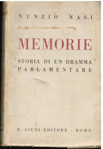 Memorie. Storie di un dramma parlamentare,