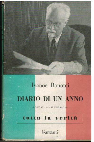 Diario di un anno. 2 giugno 1943 - 10 giugno …