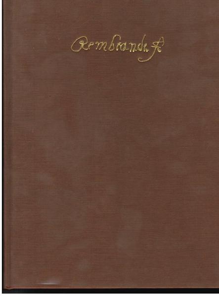 Rembrandt. Leyda 1606 - Amsterdam 1669,