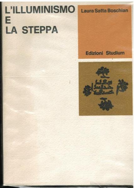 L'illuminismo e la steppa,