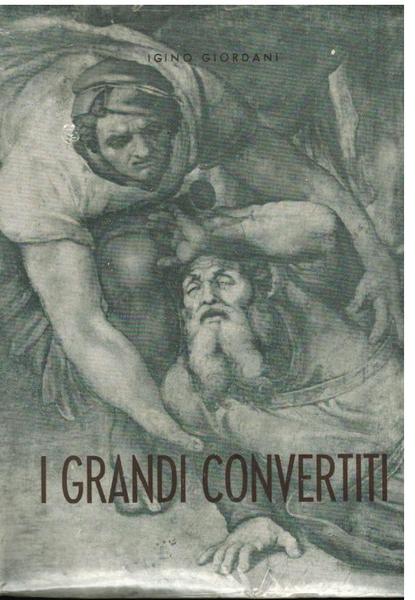 I Grandi convertiti,