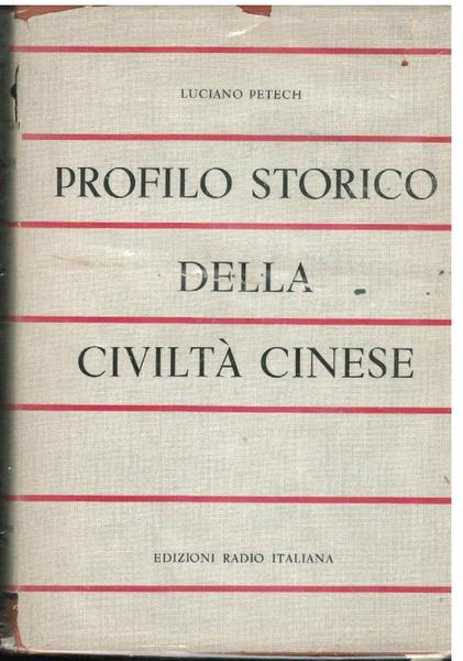 Profilo storico della civiltà cinese,