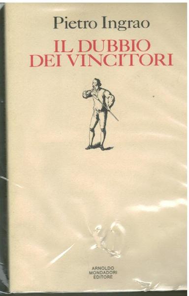 Il dubbio dei vincitori. Poesie,