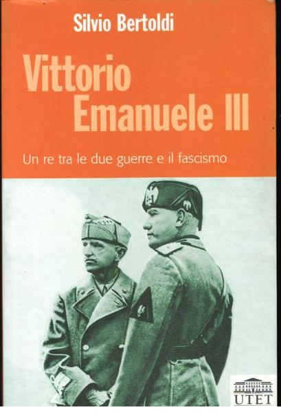 Vittorio Emanuele III - Un re tra le due guerre …