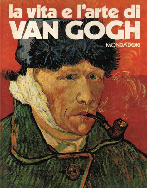 La vita e l'arte di Van Gogh,
