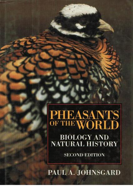 Pheasants of the world. Biology and natural history,
