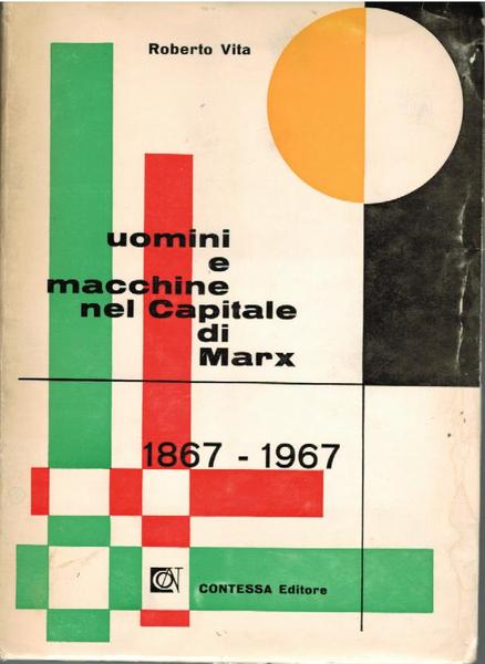 Uomini e macchine nel Capitale di Marx,