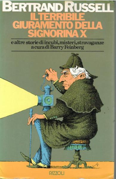 Il terribile giuramento della signorina X e le altre storie …