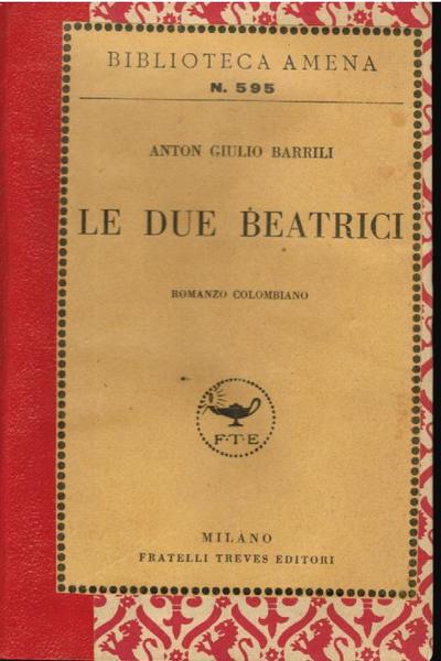 Le due Beatrici. Romanzo colombiano,