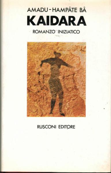 Kaidara. Romanzo iniziatico,
