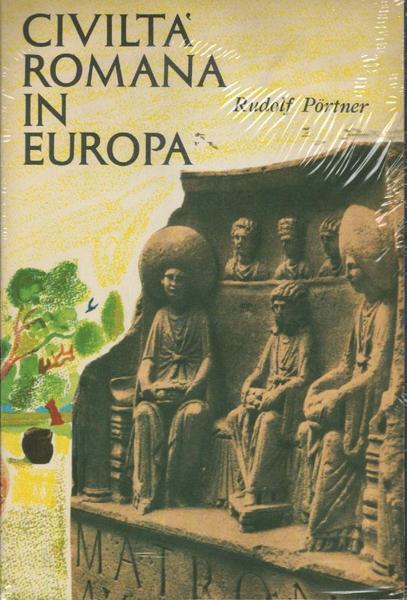 Civilta' romana in Europa,