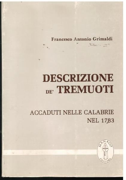 Descrizione de' Tremuoti accaduti nelle Calabrie nel 1783