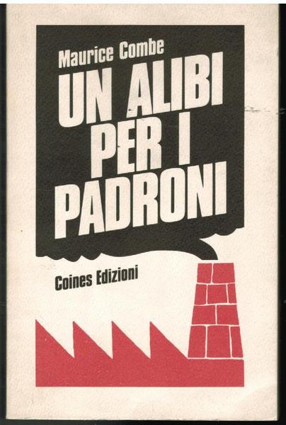 Un alibi per i padroni. Venti anni di un comitato …