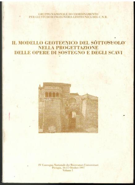 IL MODELLO GEOTECNICO DEL SOTTOSUOLO NELLA PROGETTAZIONE DELLE OPERE DI …