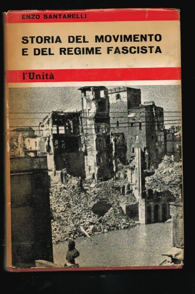 STORIA DEL MOVIMENTO E DEL REGIME FASCISTA