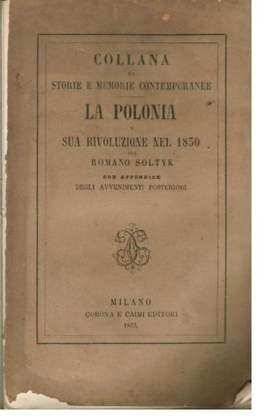 LA POLONIA E SUA RIVOLUZIONE NEL 1830 CON PROEMIO GENERALE …