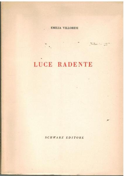 LUCE RADENTE