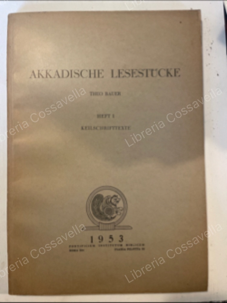 Akkadische Lesestücke 1: Keilschrifttexte