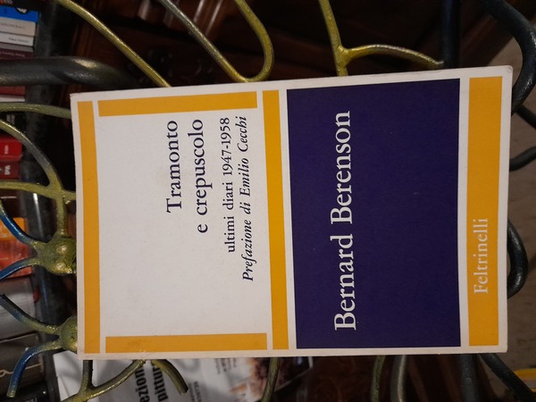 Tramonto e crepuscolo Ultimi diari 1947-1958