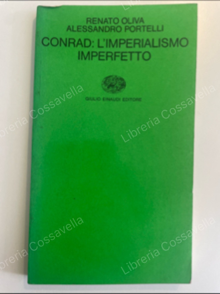 Conrad: L’imperialismo imperfetto