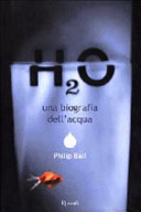 H2o. Una biografia dell'acqua