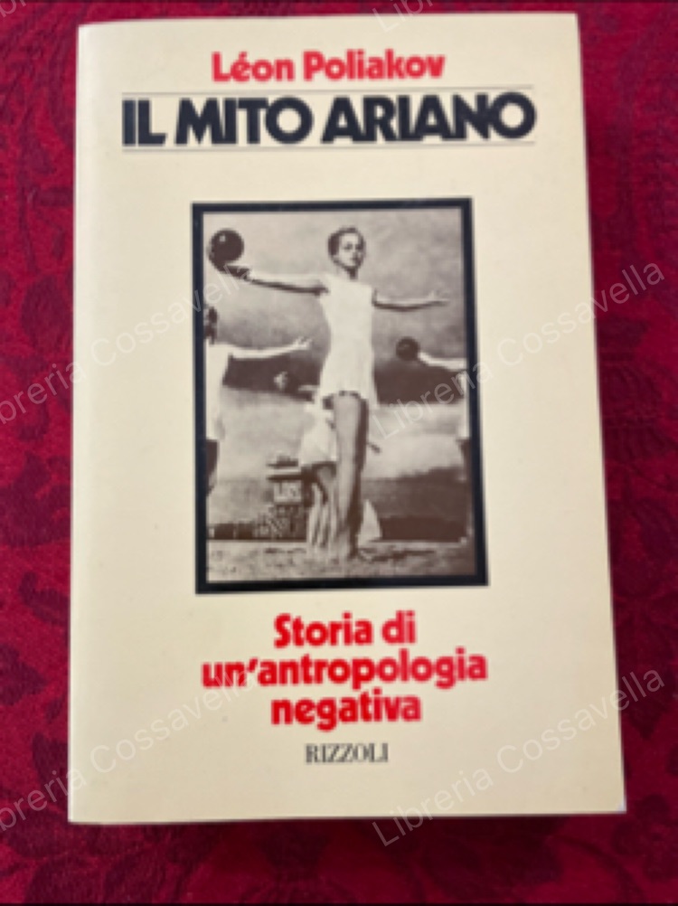 Il mito ariano. Storia di un’antropologia negativa.