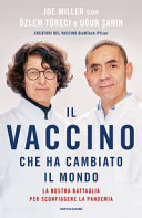 Il vaccino che ha cambiato il mondo. La nostra battaglia …